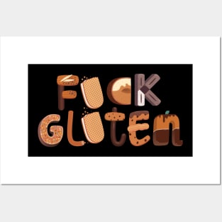 Celiac Disease - Fuck Gluten Posters and Art